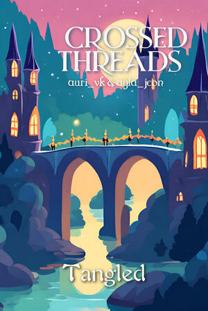 Crossed Threads (Tangled)